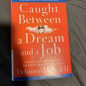 Caught Between a Dream and a Job Book